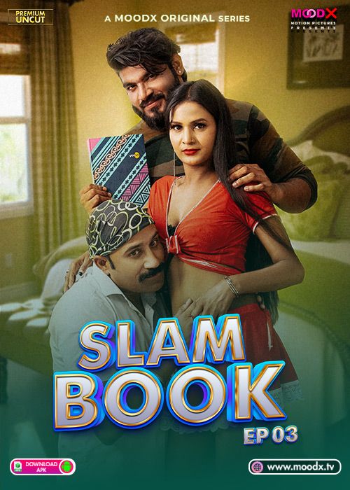 Slam Book (2025) Hindi Season 01 Episodes 03 Moodx WEB Series