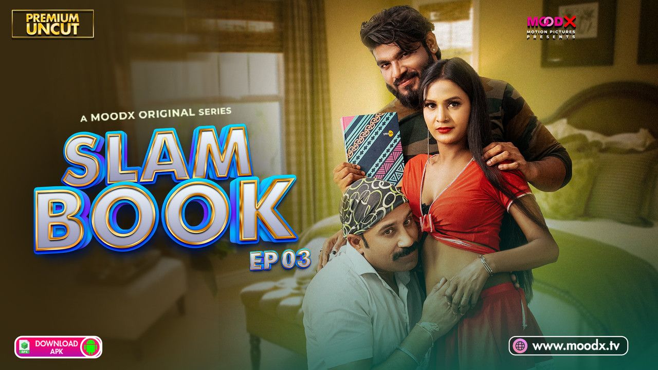 Slam Book (2025) Hindi Season 01 Episodes 03 Moodx WEB Series