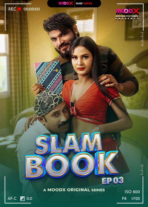Slam Book BTS (Raw Tape) (2025) Hindi Season 01 Episodes 03 Moodx WEB Series