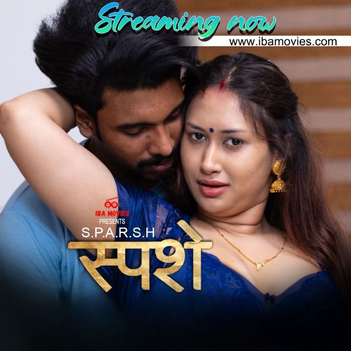 Sparsham (2024) Hindi Season 01 Episodes 01 IBAMovies WEB Series