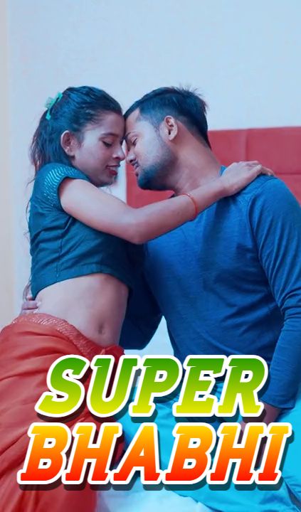 Super Bhabhi (2025) Hindi Uncut Short Films