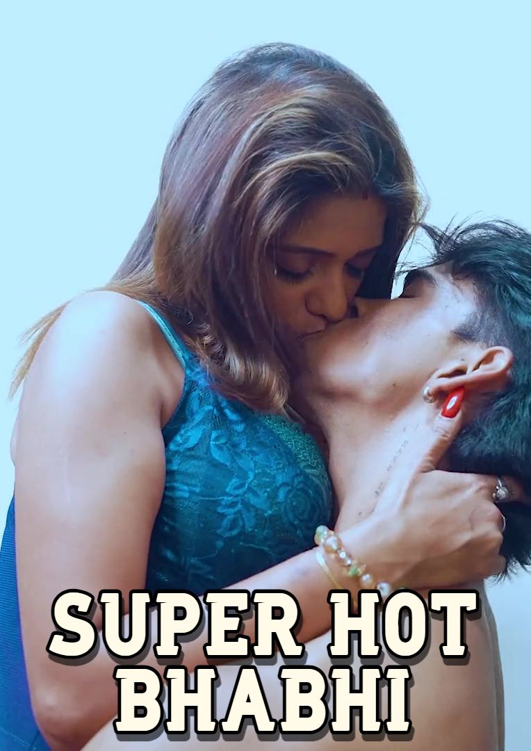 Super Hot Bhabhi (2025) Hindi Uncut Short Films