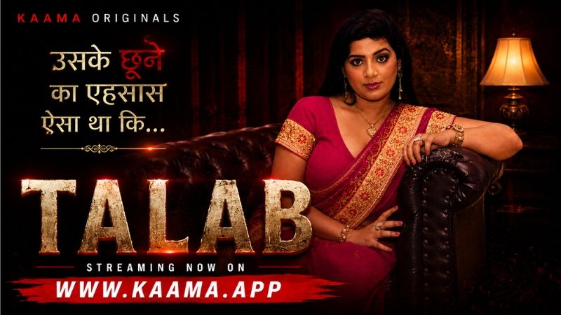 Talab (2026) Hindi Kaama Short Films