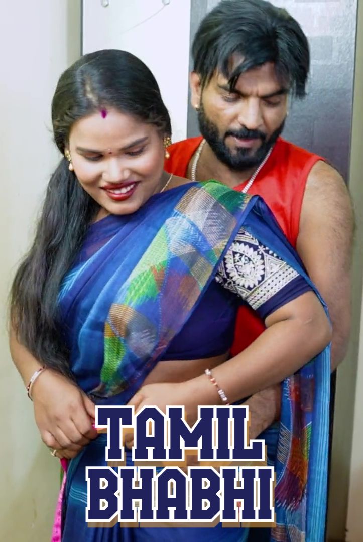 Tamil Bhabhi (2025) Hindi Uncut Short Films