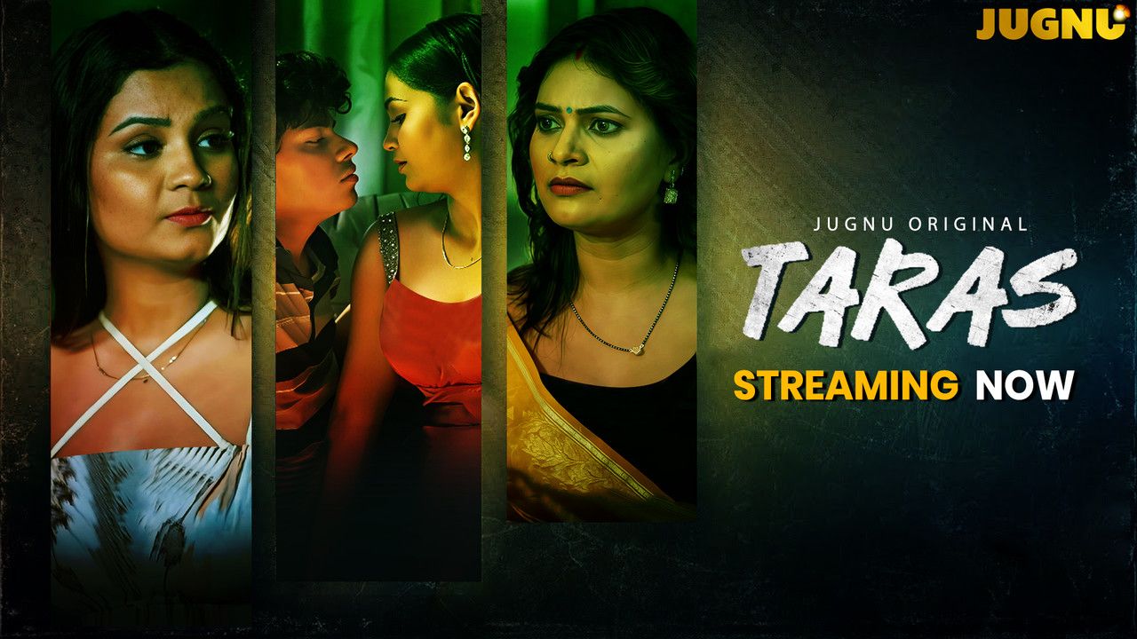 Taras (2025) Hindi Season 01 Episodes 1-5 Jugnu WEB Series