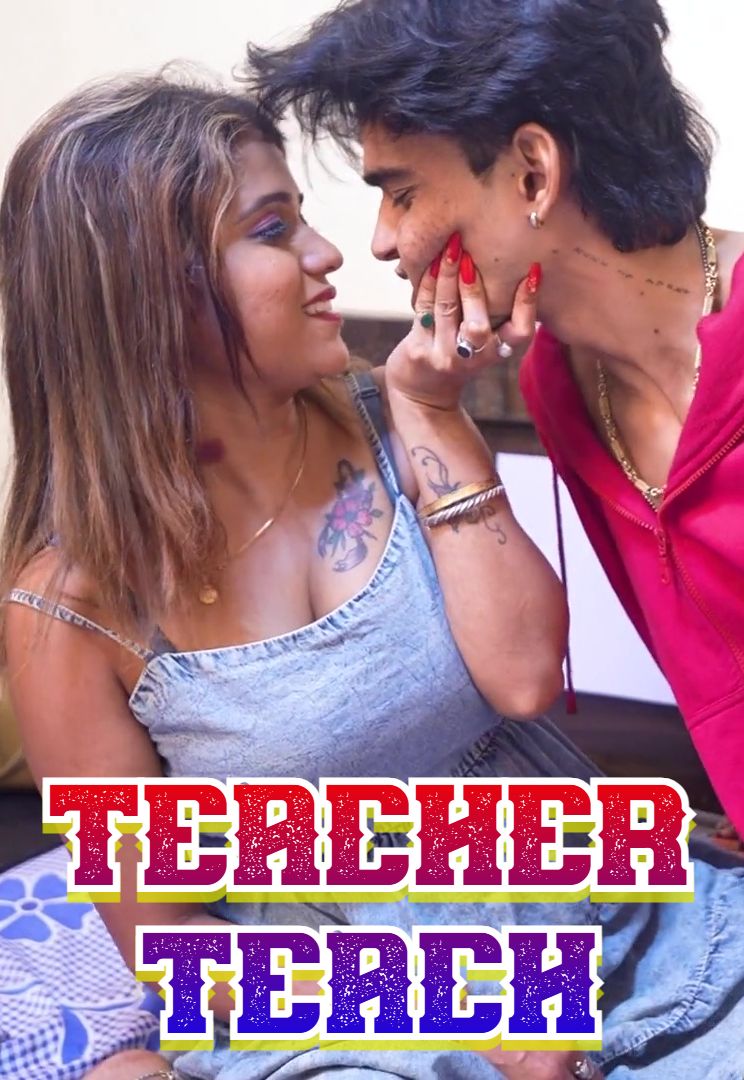 Teacher Teach (2025) Hindi Uncut Short Films
