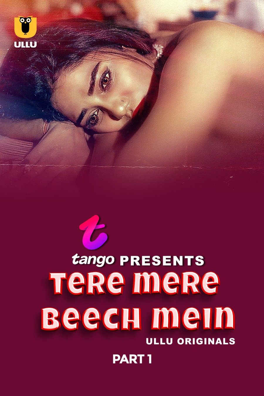 Tere Mere Beech Mein (2025) Hindi Season 01 Part 01 ULLU WEB Series
