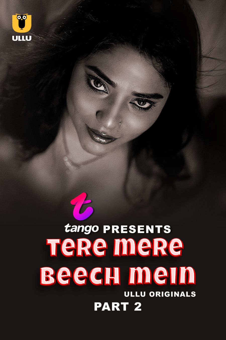 Tere Mere Beech Mein (2025) Hindi Season 01 Part 02 ULLU WEB Series
