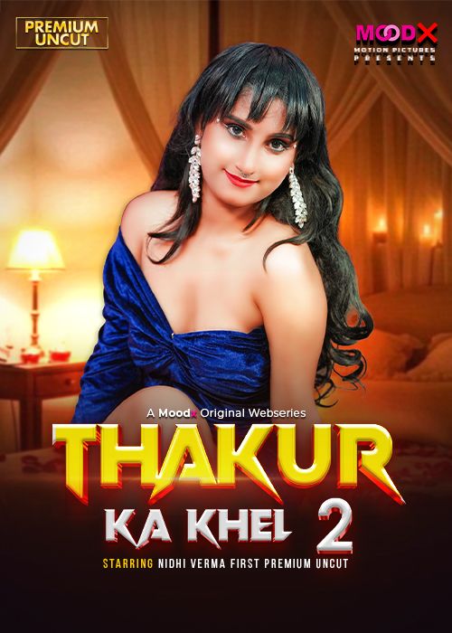 Thakur Ka Khel (2026) Hindi Season 01 Episodes 02 Moodx WEB Series