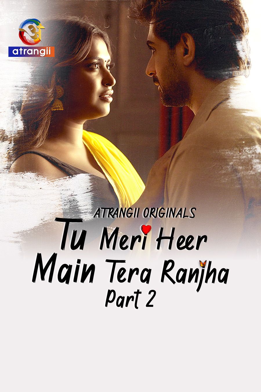 Tu Meri Heer Main Tera Ranjha (2025) Hindi Season 1 Part 1 Atrangii WEB Series