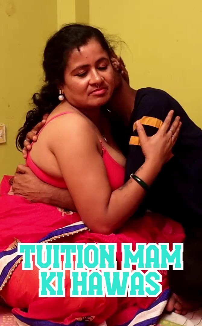 Tuition Mam Ki Hawas (2025) Hindi TopTenxxx Short Films