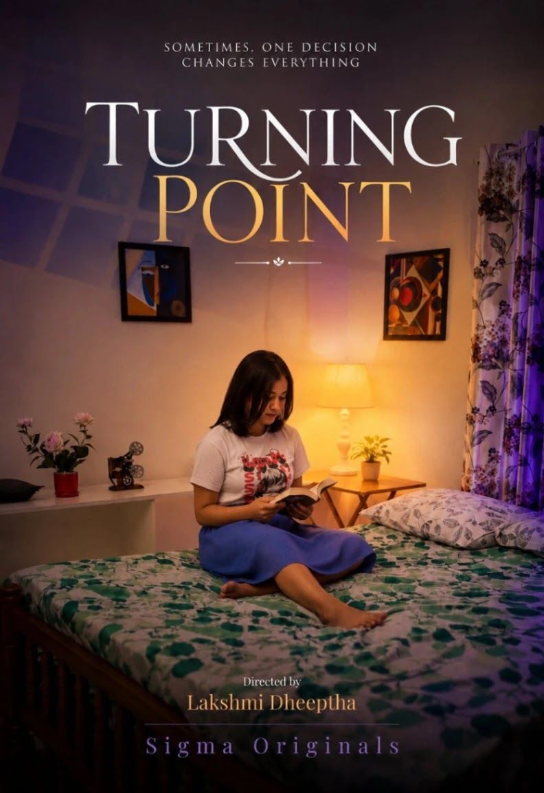 Turning Point (2026) Malayalam SigmaSeries Short Films