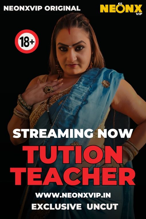 Tution Teacher Uncut (2025) Hindi NeonX Short Films