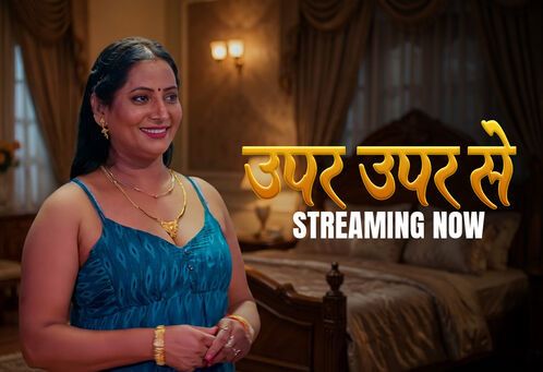 Upar Upar Se (2026) Hindi Season 1 Episodes 1 To 7 TikuTv WEB Series