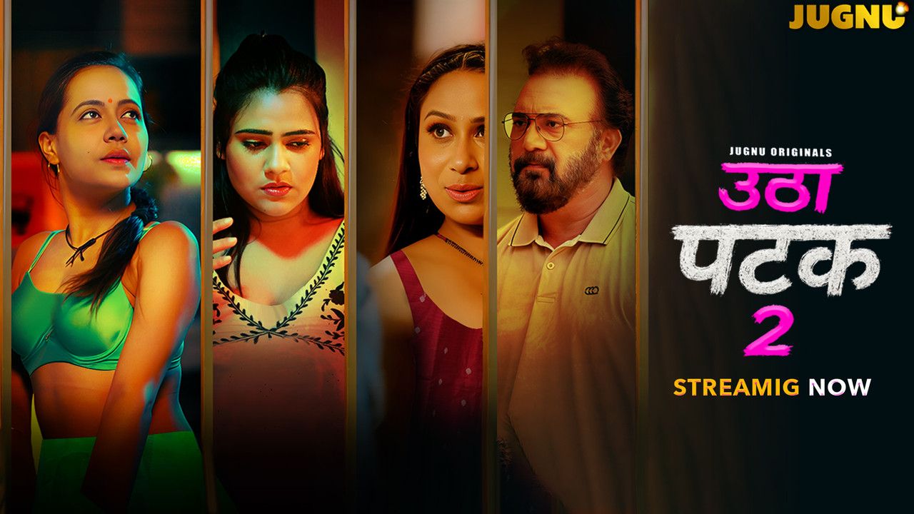 Utha Patak (2025) Hindi Season 02 Episodes 1-4 Jugnu WEB Series