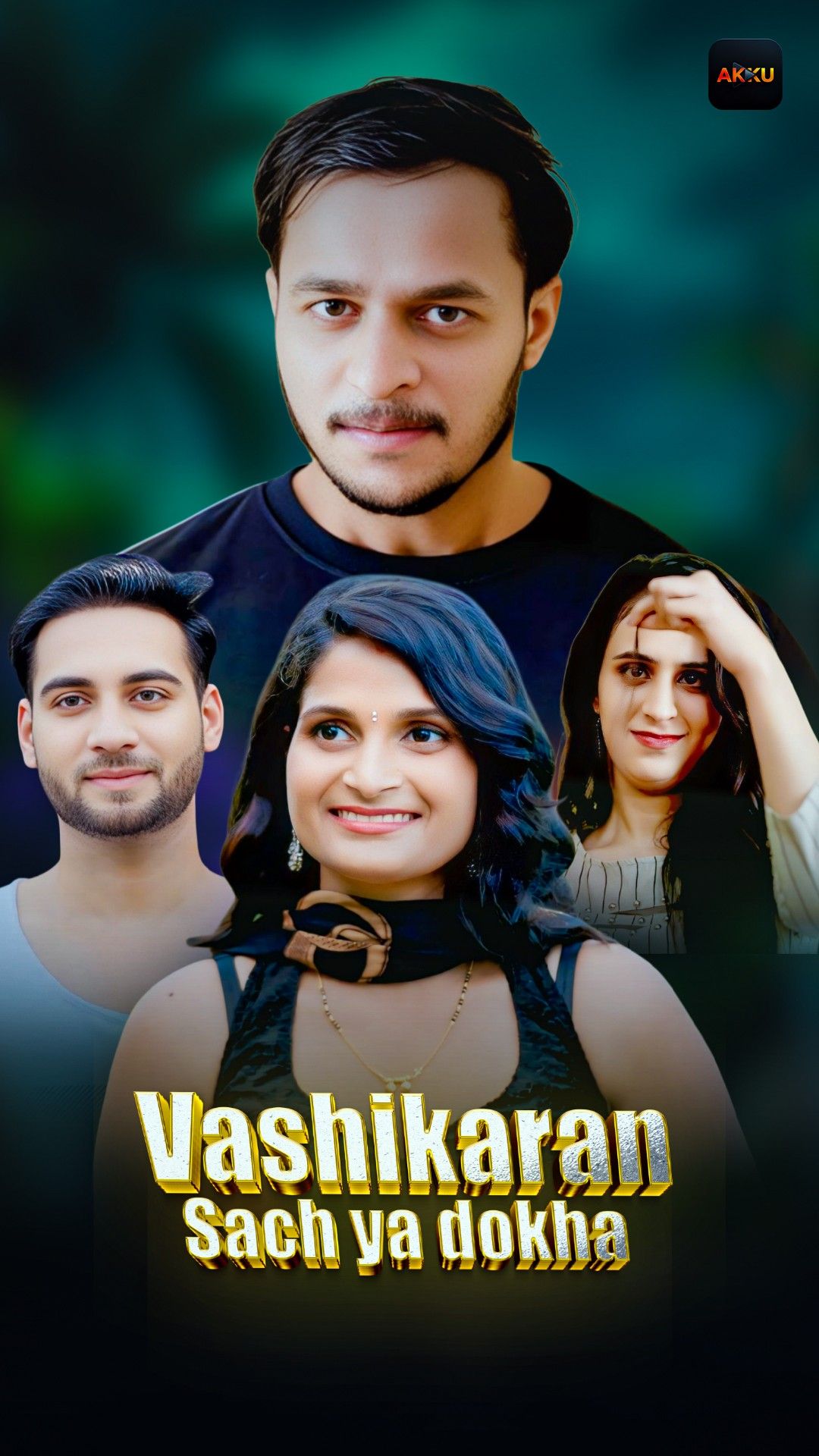 Vashikaran Sach Ya Dokha (2025) Hindi Season 1 Episodes 1 To 4 Akkuott WEB Series