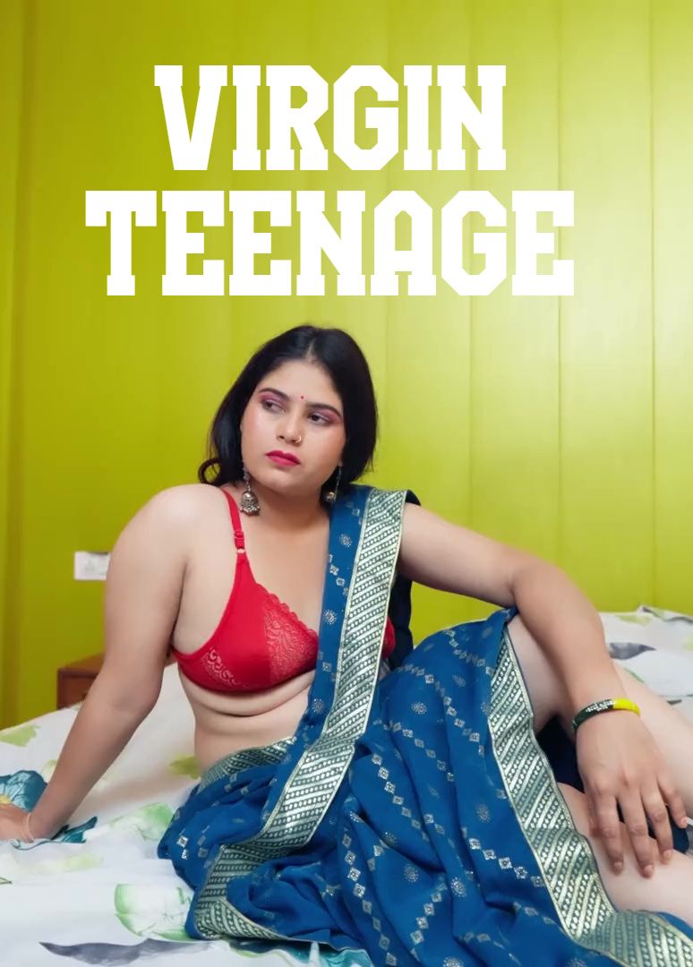 Virgin Teenage (2026) Hindi Uncut Short Films