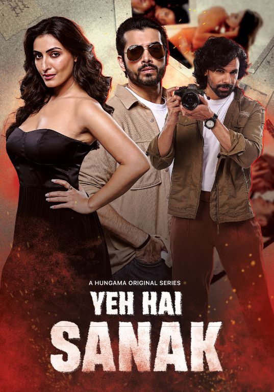 Yeh Hai Sanak (2025) Hindi (Season 01 Complete ) Hungama WEB Series
