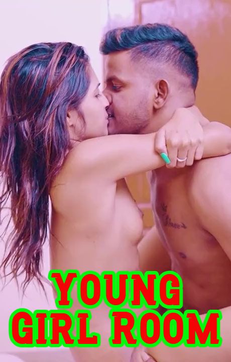 Young Girl Room (2025) Hindi Uncut Short Films