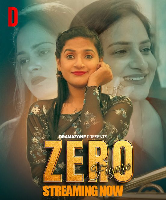 Zero Figure (2026) Hindi Season 1 Part 1 DramaZone WEB Series