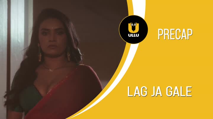 Screenshot Of Lag Ja Gale (2025) Hindi Season 01 Part 01 ULLU WEB Series