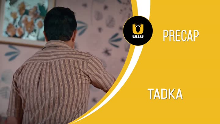 Screenshot Of Tadka (2025) Hindi Season 01 Part 01 ULLU WEB Series